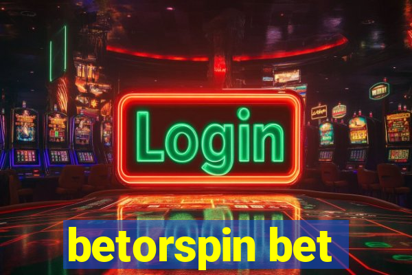 betorspin bet